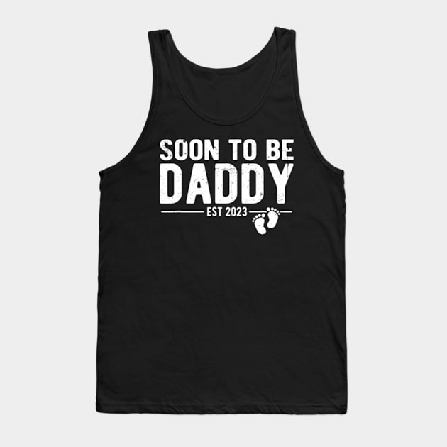 New Dad First Time Daddy Soon to Be Daddy 2023 Tank Top by cloutmantahnee